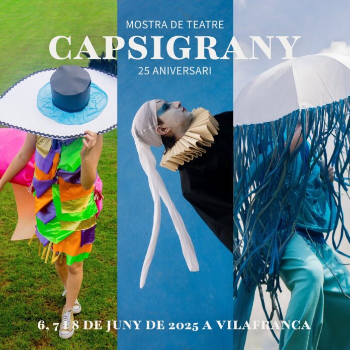 Cartell de la XXV Edició de la Mostra de Teatre Capsigrany Cartell de la XXV Edició de la Mostra de Teatre Capsigrany